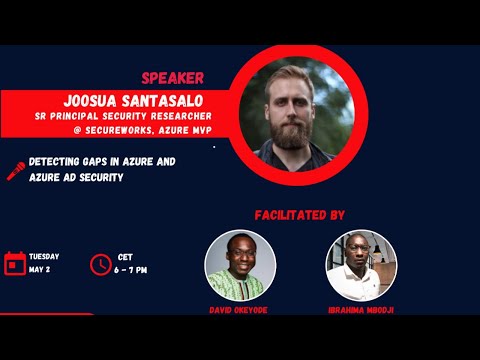 Azure Cloud Security Meetup: Detecting gaps in Azure and Azure AD Security by Joosua Santasalo