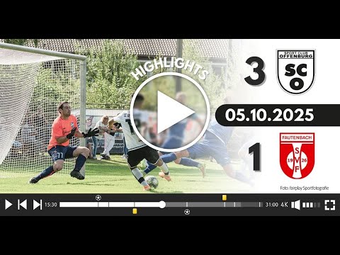 SC Offenburg - SV Fautenbach 3:1 (1:1) - 05.10.2025 - Highlights