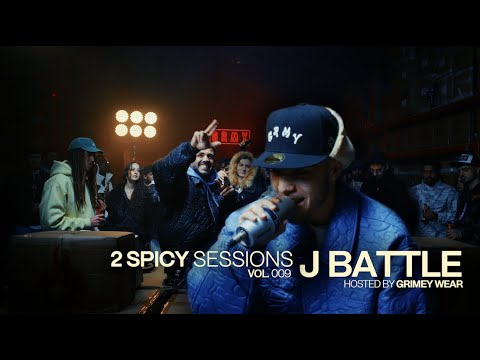 J BATTLE en 2SPICY SESSIONS VOL.009 Hosted by GRIMEY WEAR