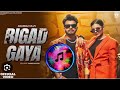 Bigad Gaya Amanr Gill Bass Boosted New Haryanvi Song Desi Luck Music