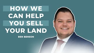 How we can help you sell your land!