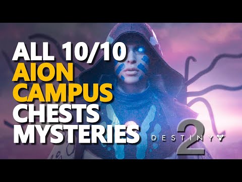 All Aion Campus Mysteries Chests Destiny 2