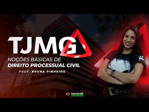 CONCURSO TJ MG - OFICIAL JUDICIÁRIO - NOÇÕES BÁSICAS DE DIREITO PROCESSUAL CIVIL