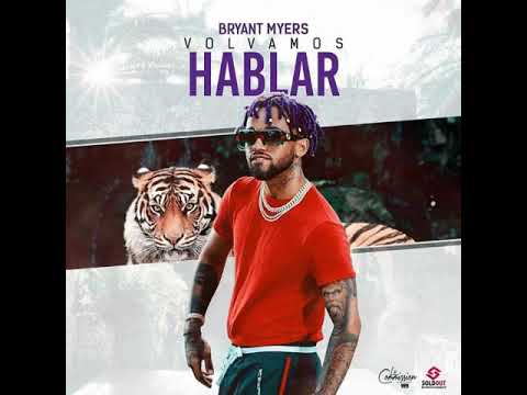 Volvamos A Hablar - Bryant Myers (Audio Oficial)