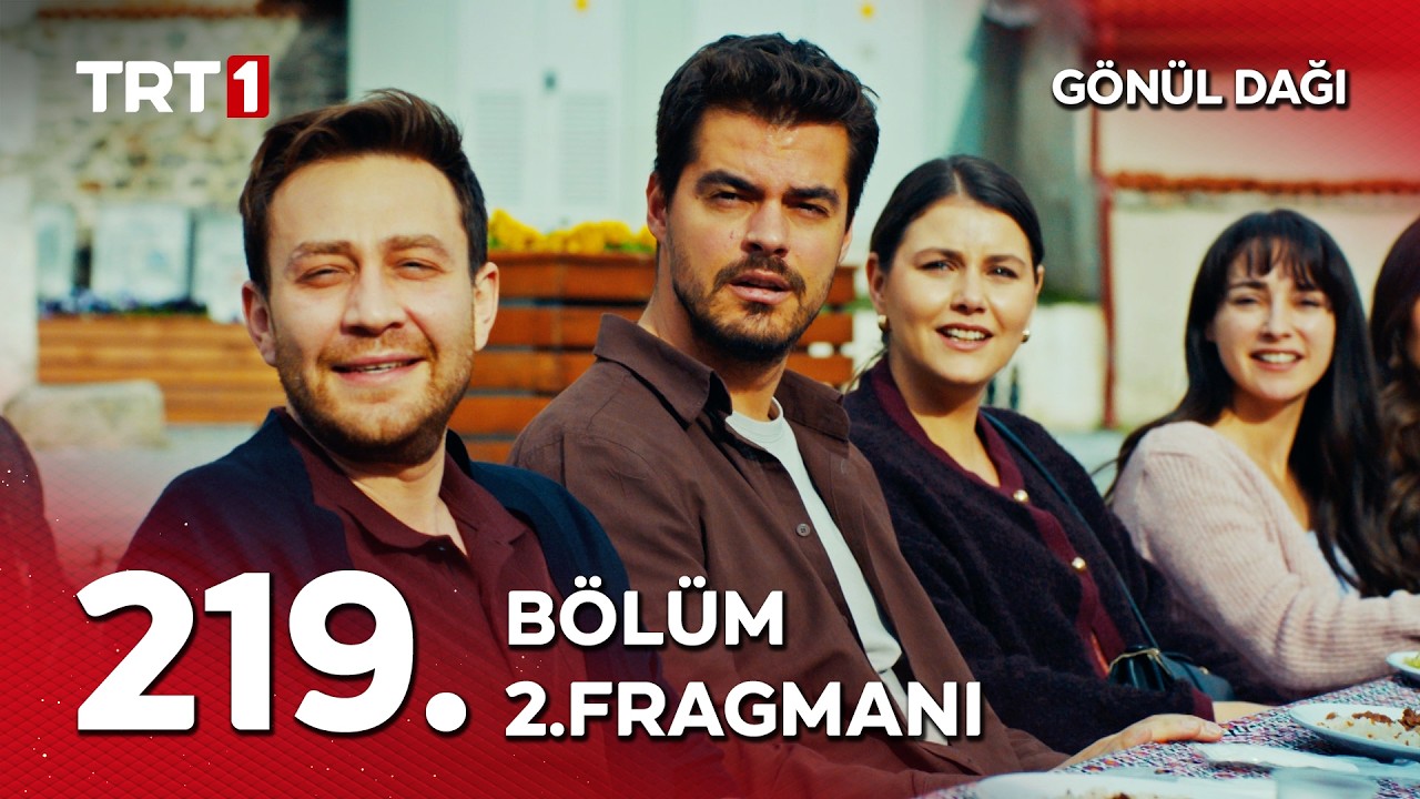 Gönül Dağı 219. Bölüm 2. Fragmanı