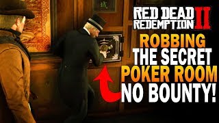 NO BOUNTY! Robbing A Secret Poker Room! Secret Safe! Red Dead Redemption 2 Easy Money [RDR2]