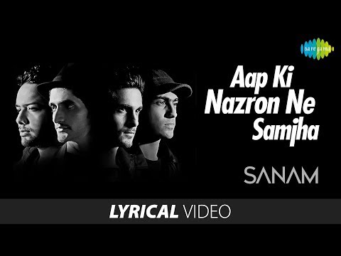 Aap Ki Nazron Ne Samjha (Lyrical) — watch video