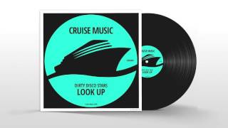 Dirty Disco Stars - Look Up (Original Mix) [CMS069]