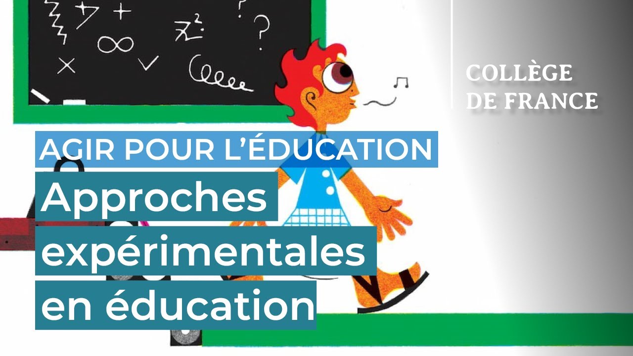 Approches expérimentales en éducation (1) - Agir pour l'éducation (2023-2024)