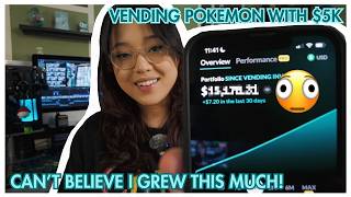 WHERE $5K GOT ME IN 3 MONTHS VENDING POKEMON | what i did