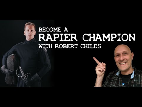 How to Fight with a Rapier: Revelations of Rapier interview with Robert Childs