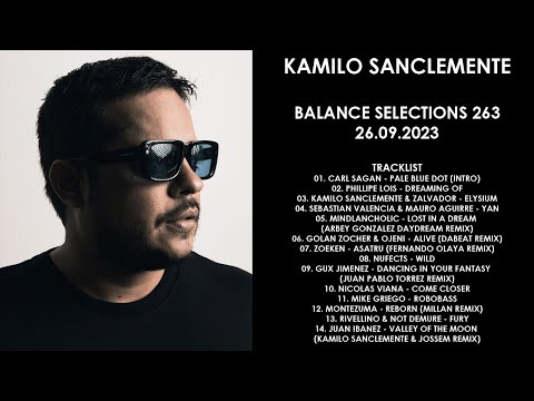 KAMILO SANCLEMENTE (Colombia) @ Balance Selections 263 26.09.2023