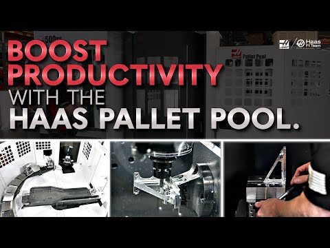 The Haas UMC-500SS and Pallet Pool In Action - Haas Automation, Inc.