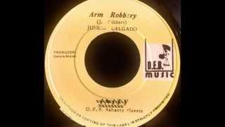JUNIOR DELGADO - Arm Robbery [1978]