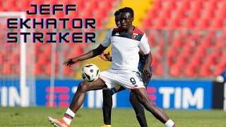 Jeff Ekhator | Genoa U19 - Skills and Goals