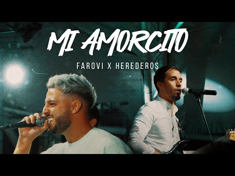 Herederos para vos ft Farovi - Mi amorcito