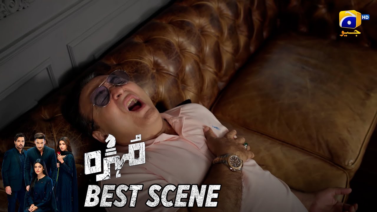 Mohra Episode 51 | 𝐁𝐞𝐬𝐭 𝐒𝐜𝐞𝐧𝐞 𝟎𝟏 | Mikaal Zulfiqar - Laiba Khan - Aagha Ali | HAR PAL GEO