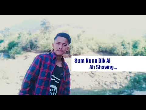 ❤ Shawng E ❤ Kachin NEW Song 2022 Vocal - Naw Naw San /Edit -D Sut Jatt