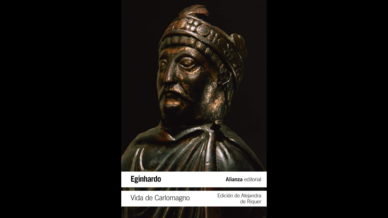 Eginhardo - Vida de Carlomagno