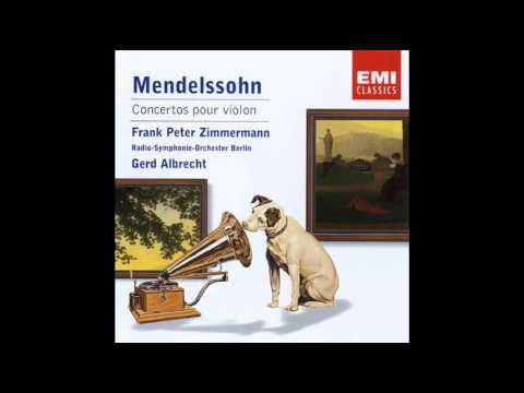 Frank Peter Zimmermann Mendelssohn Violin Concerto in E minor, Op. 64