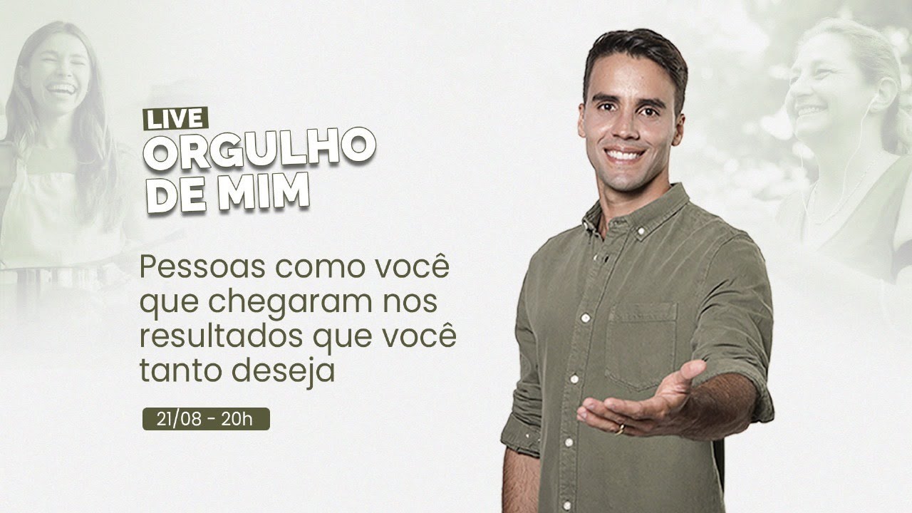 Live Orgulho de mim com Daniel Cady | História reais como a sua