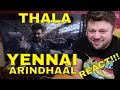 YENNAI ARINDHAAL Trailer Reaction!!! THALA AJITH KUMAR