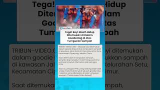 TEGA! Bayi Masih Hidup Ditemukan di Dalam Goodie Bag di atas Tumpukan Sampah