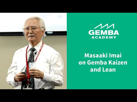 Masaaki Imai on Gemba, Kaizen and Lean