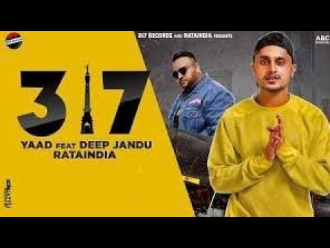 317 (Bass Boosted) Yaad ft. Deep Jandu