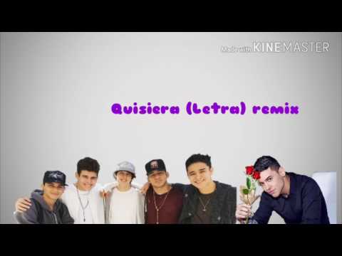 CNCO Ft. Kevin Roldan - Quisiera Remix ( Letra)