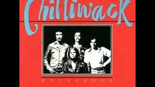 Chilliwack - If You Want My Love