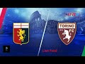 Genoa vs Torino l Serie A Live Feed