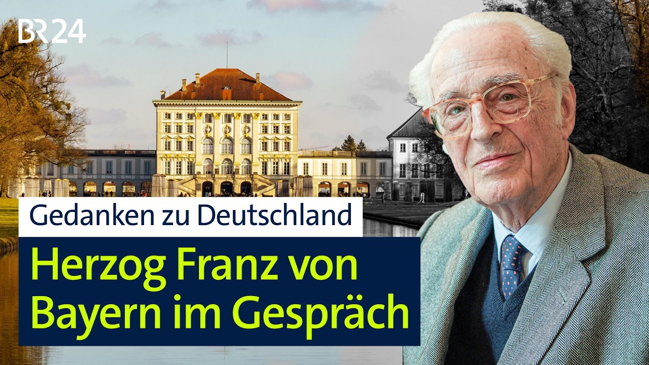 Wie halten wir Deutschland zusammen? Interview mit Herzog Franz von Bayern | BR24