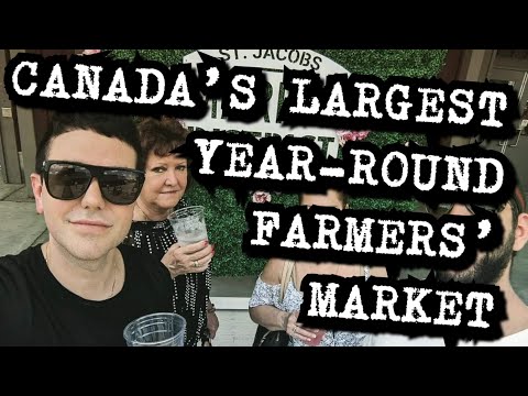 Watch this before you visit St Jacobs Farmers' Market and Village!