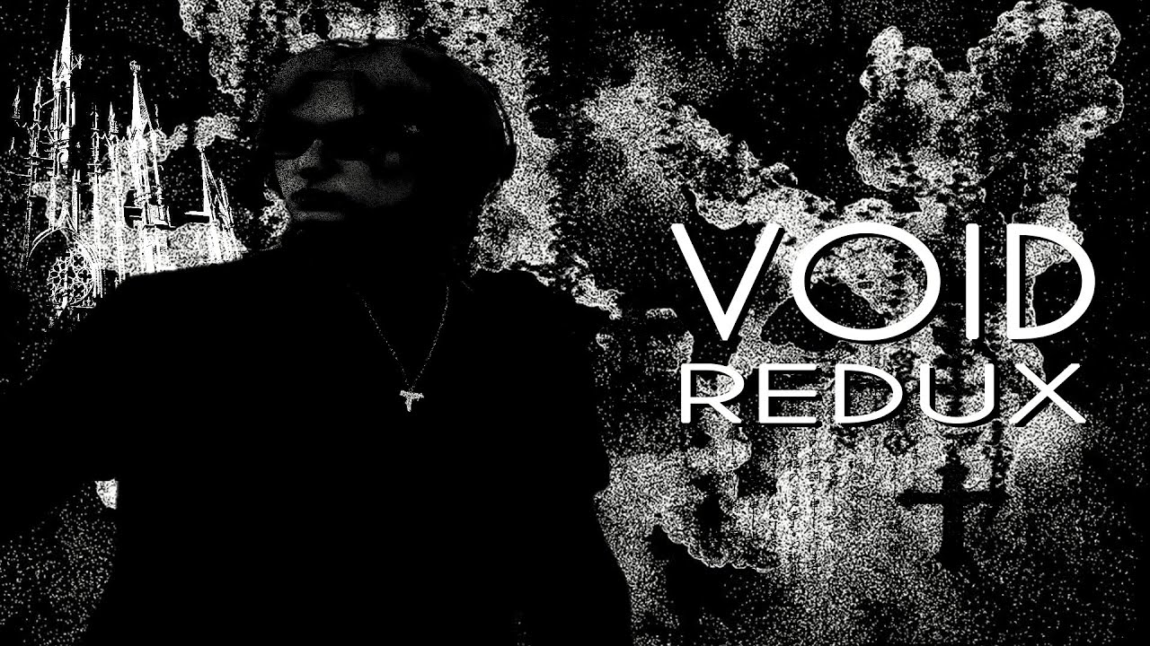VOID REDUX ALL