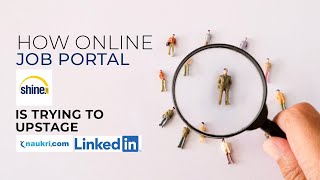 How Online Job Portal Shine.com is Trying to Upstage Naukri and LinkedIn image