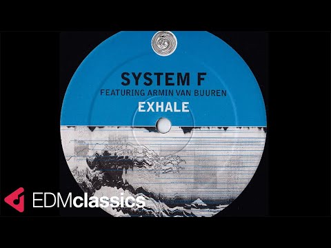 System F Featuring Armin van Buuren - Exhale (Original) (2001)