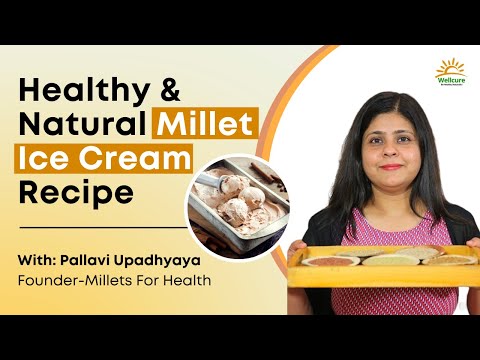 Healthy & Natural Millet Ice Cream Recipe | Easy and Tasty | No Ice Cream Maker