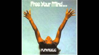Funkadelic &quot;I Wanna Know If It&#39;s Good To You?&quot; (HQ) (Jenewby.com) #TheMusicGuru