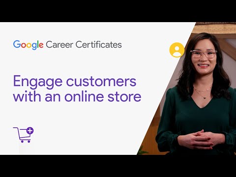 Introduction to e commerce and online stores | Google Digital Marketing E commerce Certificate