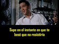 ELVIS PRESLEY - We´ll be together ( con subtitulos en español ) BEST SOUND