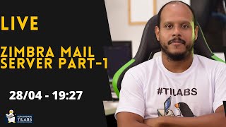 #9 - Zimbra mail server Part-1