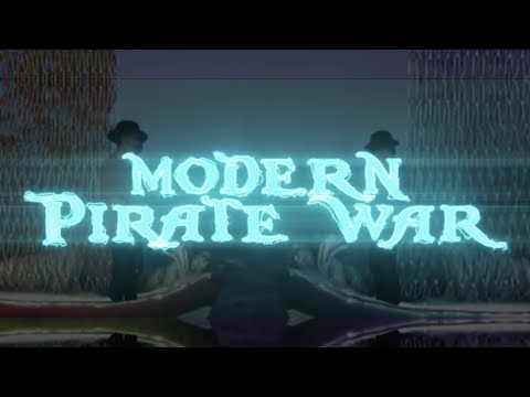 MODERN PIRATE WAR