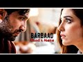 Ahad Rana Mir X Maya Ali Barbaad Ik Mohabbat Or Drama Edits