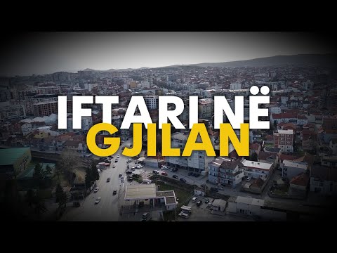 IFTARI I MADH NË GJILAN - Hoxhë Zekerija Qazimi