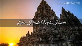 Download lagu Lahir Hindu Matipun Hindu(Lyric)_Oke Setiawan mp3