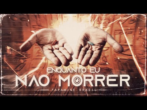 PapaMike - Enquanto Eu Não Morrer - Feat. Coy Rap, Guga Morais (Prod. TuboyBeats)