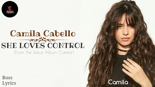 Camila Cabello - She Loves Control (Lyrics)