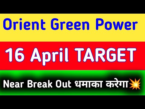 orient green power share news || orient green power share news today