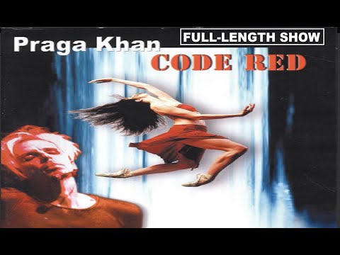 Code Red Theater Show - Praga Khan - Full-Length Show!